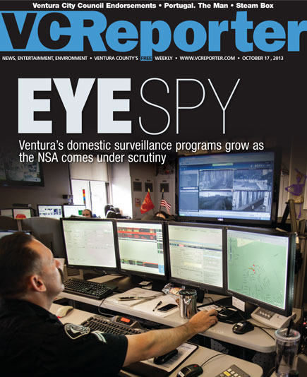 EYE SPY: Ventura’s domestic surveillance programs grow as the NSA comes under scrutiny